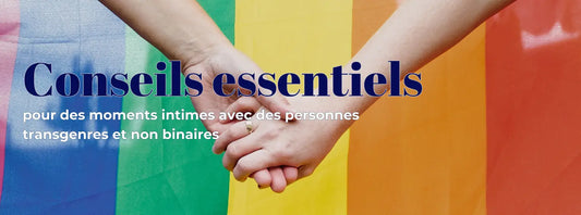 Conseils essentiels pour des moments intimes